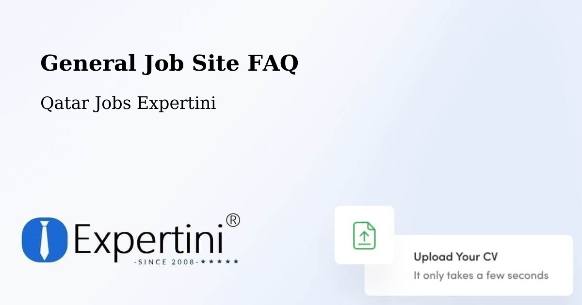 General Job Site FAQ - Qatar Jobs Expertini