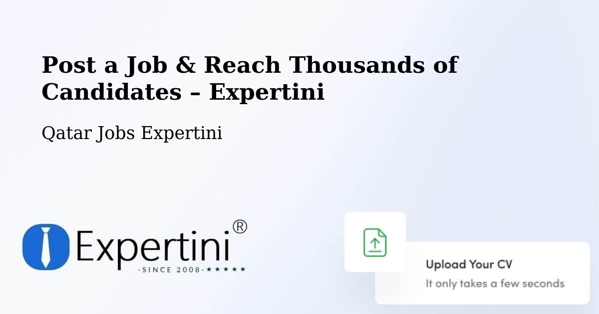 Post a Job in Ar Rayyān – Hire the Right Talent - Ar Rayyān, Qatar Jobs Expertini