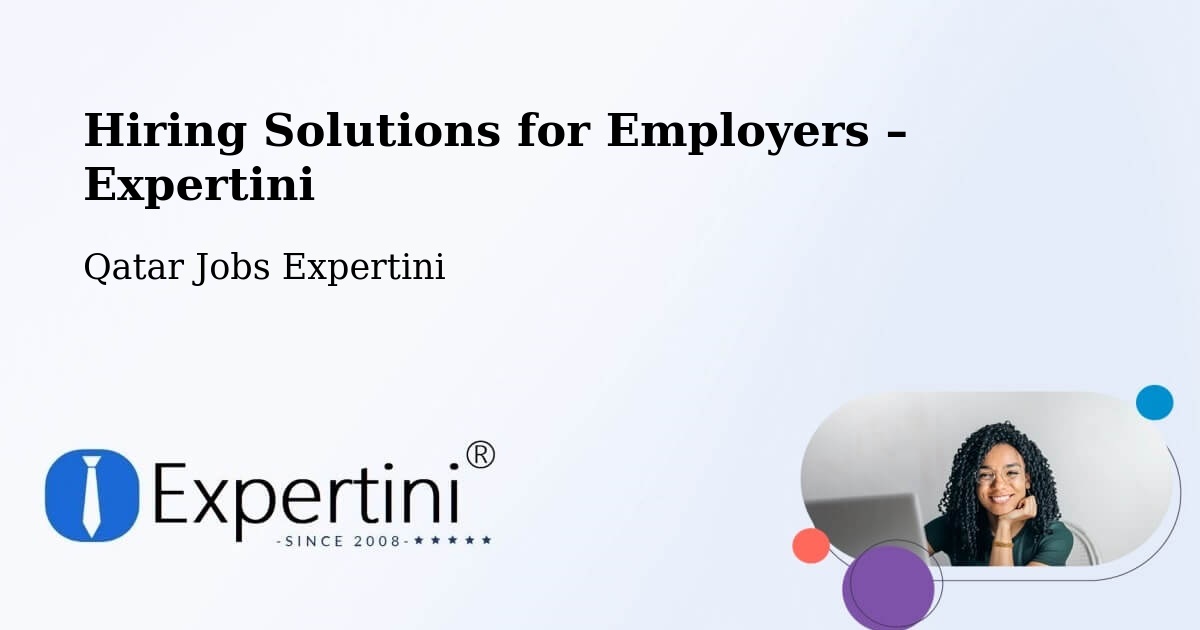 Hiring Solutions for Employers in Ar Rayyān - Ar Rayyān, Qatar Jobs Expertini