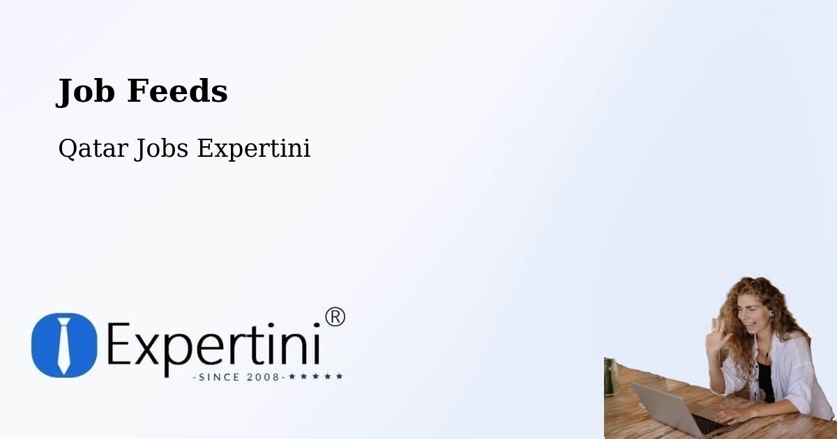 Job Listings Feed – Ar Rayyān - Qatar Jobs Expertini