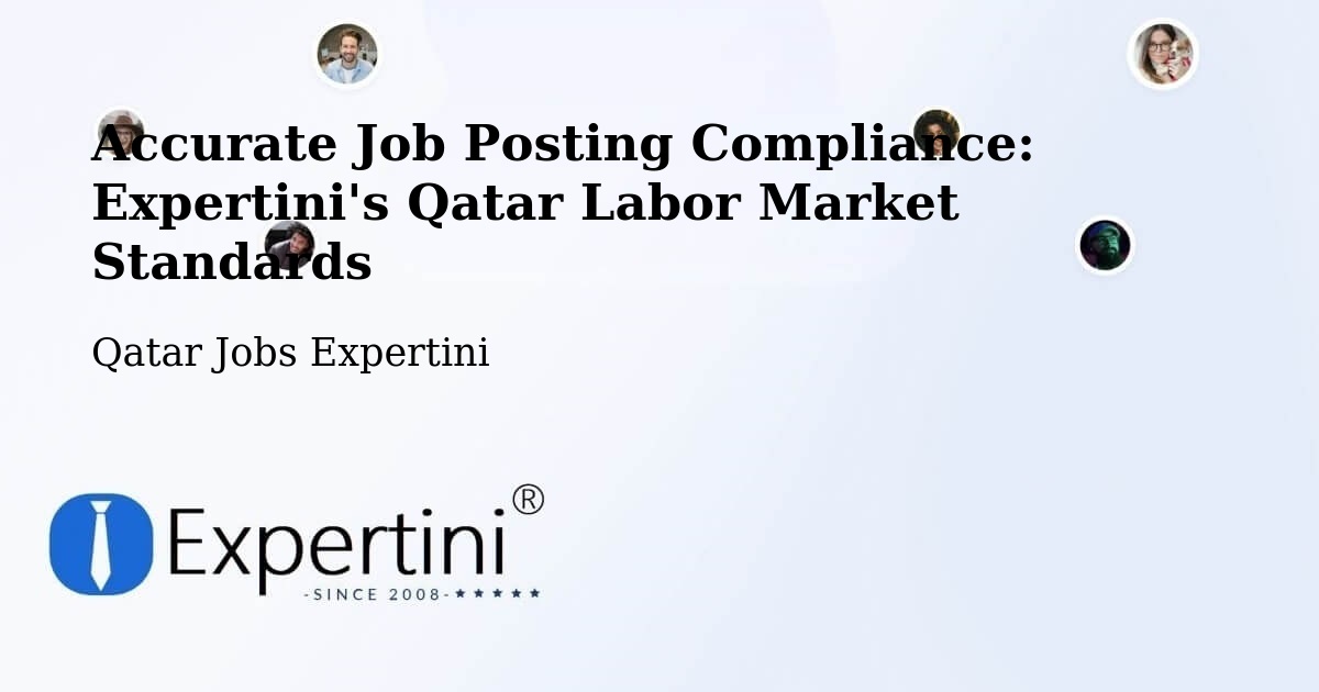 Compliance Standards For Accurate Job Postings in Qatar
