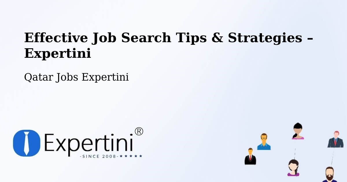 Job Search Tips & Strategies for Job Seekers – Ar Rayyān - Ar Rayyān, Qatar Jobs Expertini