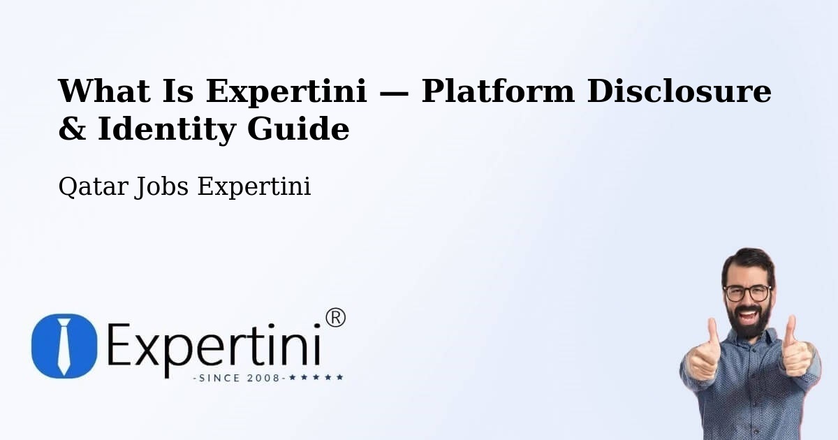 What Is Expertini — Platform Disclosure & Identity Guide – Ar Rayyān